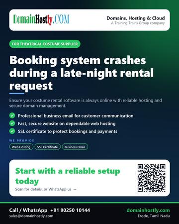 DomainHostly poster for Theatrical costume supplier: Booking system crashes during a late-night rental request