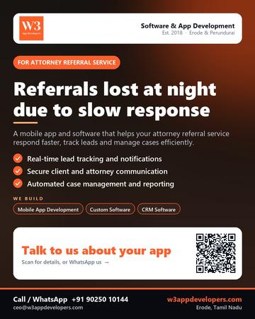 W3AppDevelopers poster for Attorney referral service: Referrals lost at night due to slow response